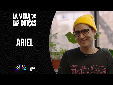 La Vida De Lxs Otrxs - CAP 29: Ariel Guerrero