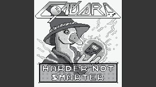 Harder not Smarter