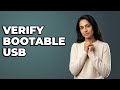 How Can I Test A Bootable USB For Errors?