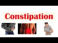 Constipation | Approach to Causes, Associated Conditions & Symptoms, Treatments