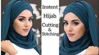 Instant Hijab / cutting & Stitching / vary easy method/ ready to wear hijab