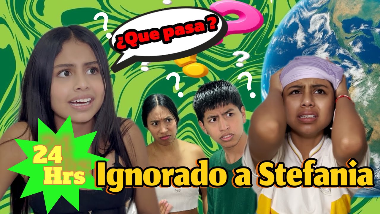 24HRS  IGNORANDO A STEFANIA😱😂( lloro penso que estaba dormida)