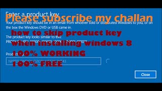 how to skip windows 8 product key (100% free and 100% working)
