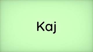 Kaj (Esperanto)