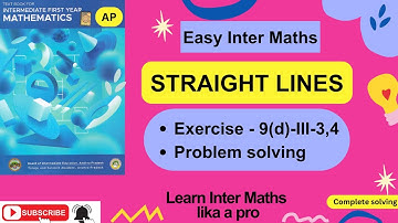 STRAIGHT LINES, Ch-9, Ex 9(d) – Problems III-3,4 Solving, 1st Year Inter Maths  @EasyInterMaths