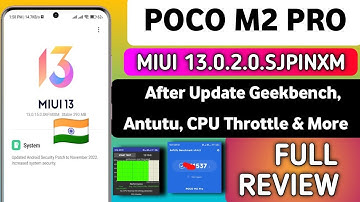 Full Review : Poco M2 Pro Miui 13.0.2.0 Afte Update | Antutu, Geekbench, CPU Throttle & My Opinion