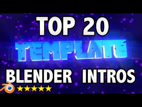 TOP 20 BLENDER INTRO TEMPLATES