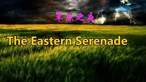 The Eastern Serenade