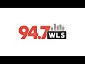 94.7 WLS | Chicago, Illinois