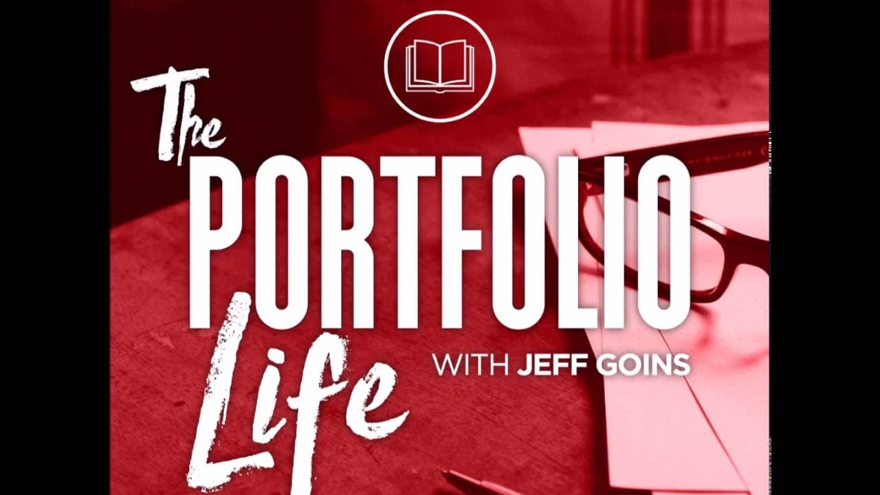The Portfolio Life Ep.1 -  What Is the Portfolio Life? with Jeff Goins