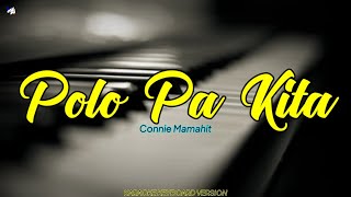 Polo Pa Kita (Connie Mamahit) Lagu Pop Manado | Karaoke Keyboard Version | Nada Wanita