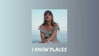 taylor swift - i know places  (taylor's version) (sped up)