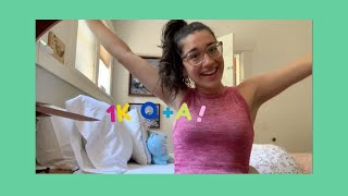 1K Q+A!