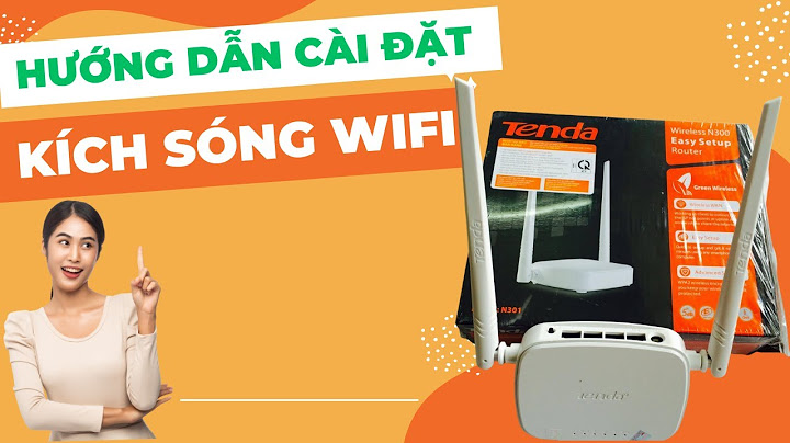 Hướng dẫn cài đặt repeater wifi tenda n300