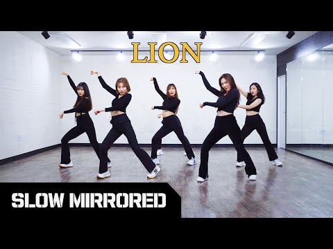 [SLOW] (여자)아이들 (G)I-DLE - &amp;#39;LION&amp;#39; | 안무 느리게 거울모드 SLOW MIRRORED