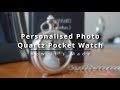 Personalised Photo Quartz Pocket Watch