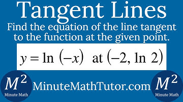 Find the equation of the line tangent of y=ln(-x) at (-2, ln 2).