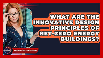 What Are The Innovative Design Principles Of Net-zero Energy Buildings?