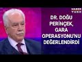 Dr. Doğu Perinçek, Gara Operasyonu'nu değerlendirdi