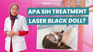 PENJELASAN LASER BLACK DOLL BERSAMA DR LINDA