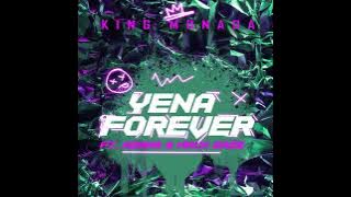 King Monada -Yena Forever ft Azana & Mack Eaze