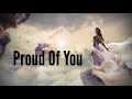 Proud Of You by Fiona Fung ( Lyrics)