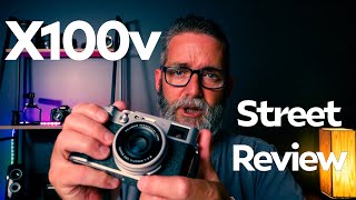 Fuji X100v Street Review
