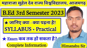 जानिए B.Ed 3rd Semester में क्या क्या पढ़ना है । Msdsu, Azamgarh | The Perfect Study by Himanshu Sir