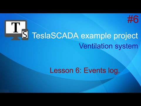 SCADA tutorial 6. Tesla SCADA for beginners. Events log.