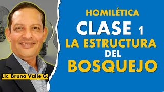 CLASE 1  LA ESTRUCTURA DEL BOSQUEJO