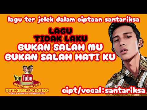 LAGU TIDAK LAKU_BUKAN SALAH MU BUKAN SALAH HATI KU