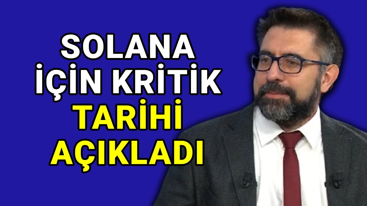Bora Erdamar kripto paralarda o aya dikkat çekti! Solana için kritik tarihi açıkladı