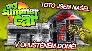 TOTO JSEM NAŠEL V OPUŠTĚNÉM DOMĚ! 😱 | My Summer Car #02