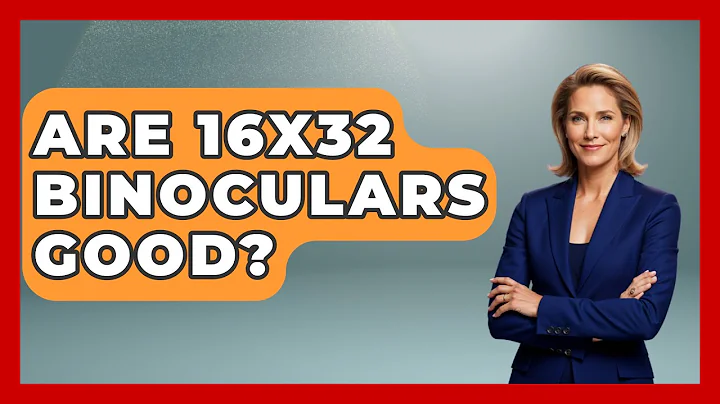 Are 16X32 Binoculars Good? - Bird Watching Diaries