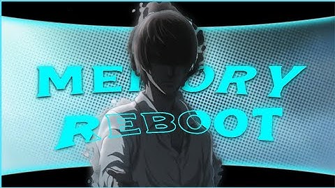 Death note - Kira ,Memory reboot  [AMV/EDIT]