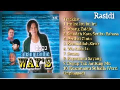 WAY'S _ ABANG ZAIDIE (2003) _ FULL ALBUM