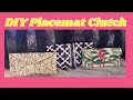 3 Glam DIY No Sew Placemat Purse Clutch Life Hacks Elegant Clutch Bags Tutorial Crafts In Minutes