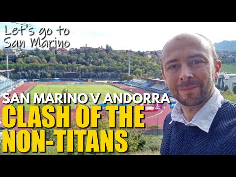 San Marino v Andorra: Their Greatest Ever Chance To Win A Match