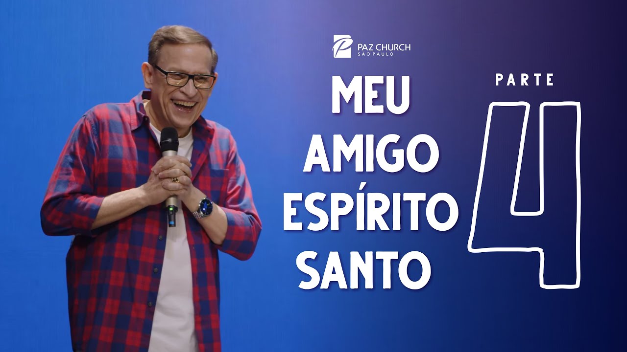 Meu Amigo Espírito Santo (Parte 4) // Abe Huber