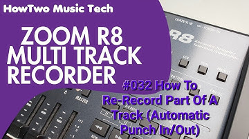 #032 How To Re-Record Part Of A Track (Automatic Punch In/Out) ZOOM R8