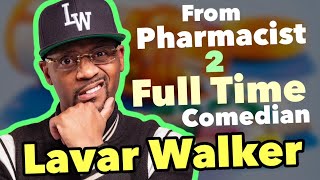 From Pharmacist to Full-time Comedian: LaVar's Wild Journey 🎤💊