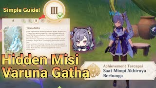 Hidden Misi Varuna Gatha, Saat Mimpi Akhirnya Berbunga【Genshin Impact】