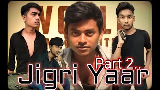 Jigari Yaar Part 2Frendship Spacialbanda Boys New Video Story