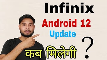 Infinix Android 12 Update Release Date | Infinix Android 12 Update