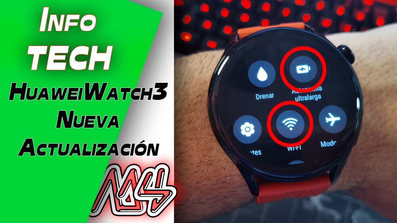 Huawei Watch 3 | Última actualización 24/08/21 - YouTube
