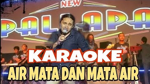 AIR MATA DAN MATA AIR KARAOKE NEW PALLAPA||Karaoke versi dangdut lambada