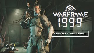 Warframe: 1999 Song Reveal | TennoLive 2023