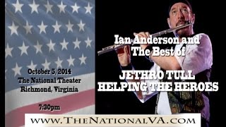 Video thumbnail of "Ian Anderson - Helping Heroes Benefit - OCT 5, 2014"