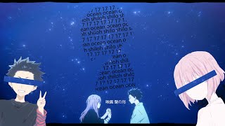 Ocean - 17 (Shiloh Remix) | A Silent Voice (AMV)