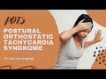 Understanding pots  postural orthostatic tachycardia syndrome